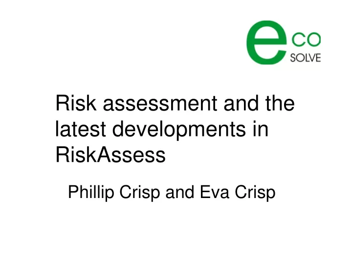 risk assessment and the latest developments in riskassess