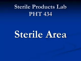 Sterile Products Lab PHT 434