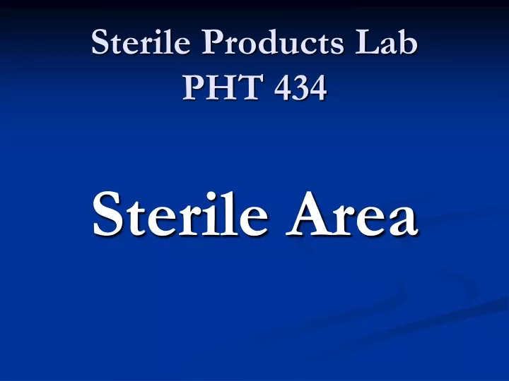 sterile products lab pht 434