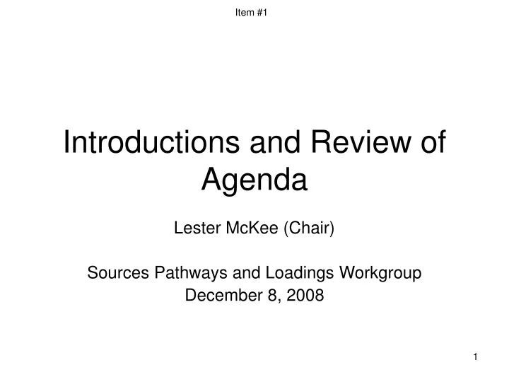introductions and review of agenda