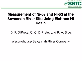 Measurement of Ni-59 and Ni-63 at the Savannah River Site Using Eichrom Ni Resin