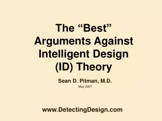 The “Best” Arguments Against Intelligent Design (ID) Theory