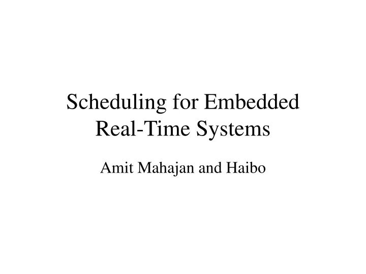 scheduling for embedded real time systems