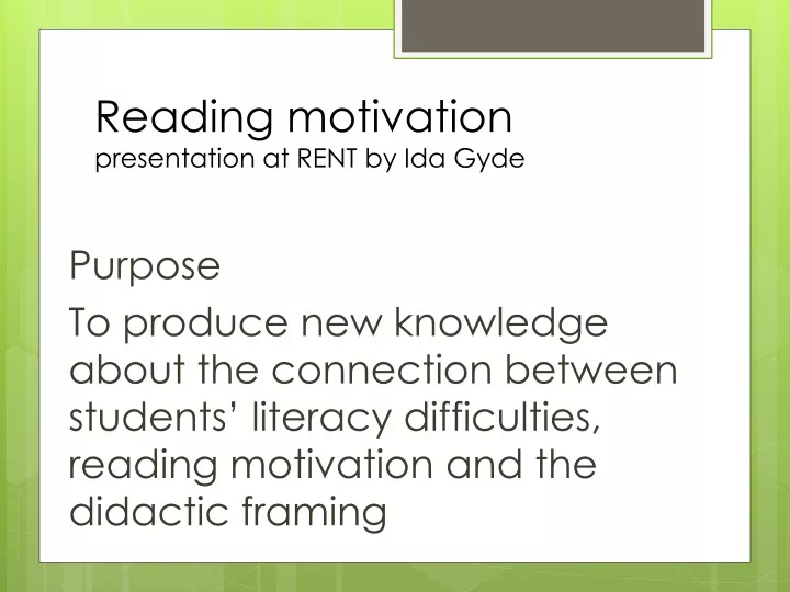 reading motivation presentation at rent by ida gyde