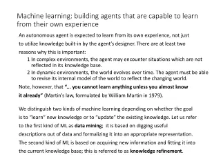 Machine learning: building agents that are capable to learn from their own experience