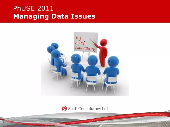 phuse 2011 managing data issues