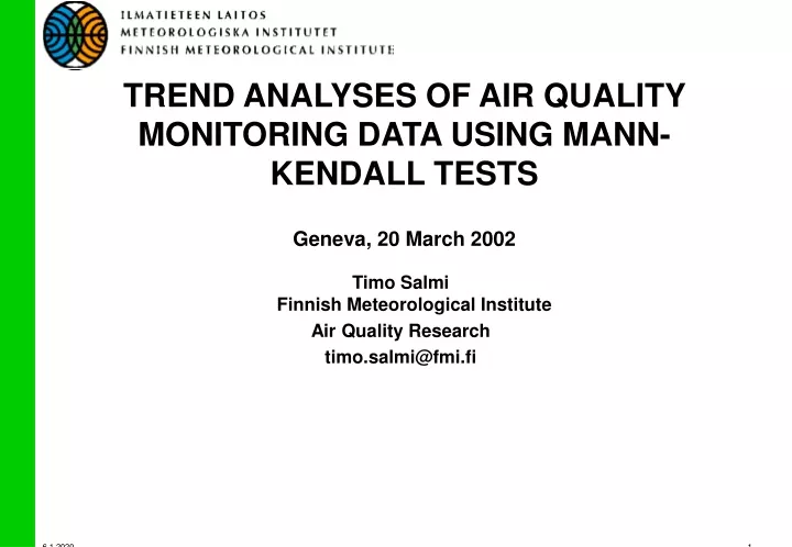 trend analyses of air quality monitoring data using mann kendall tests geneva 20 march 2002