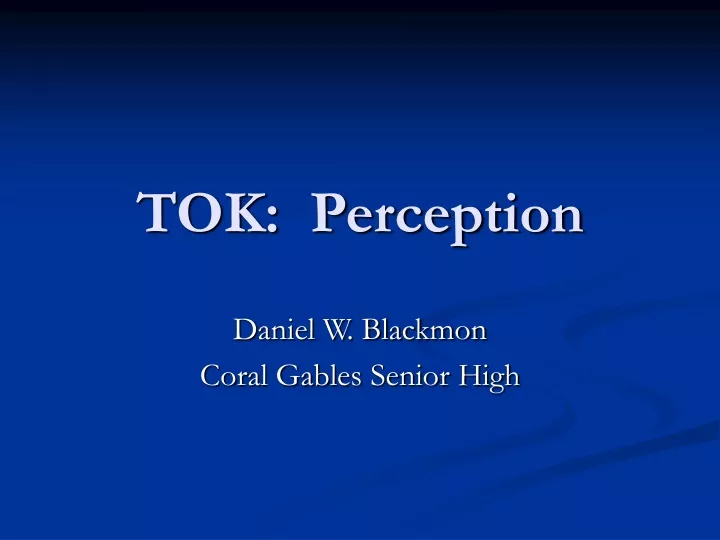 tok perception