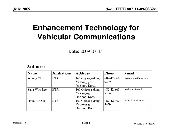 enhancement technology for vehicular communications