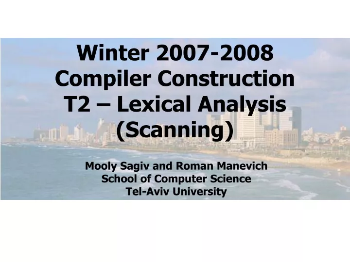 winter 2007 2008 compiler construction t2 lexical