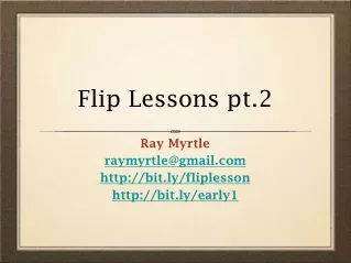 Flip Lessons pt.2