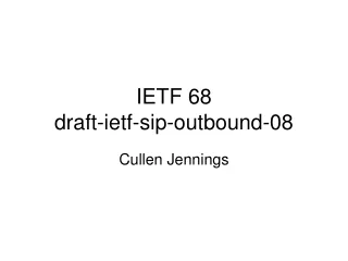 IETF 68 draft-ietf-sip-outbound-08