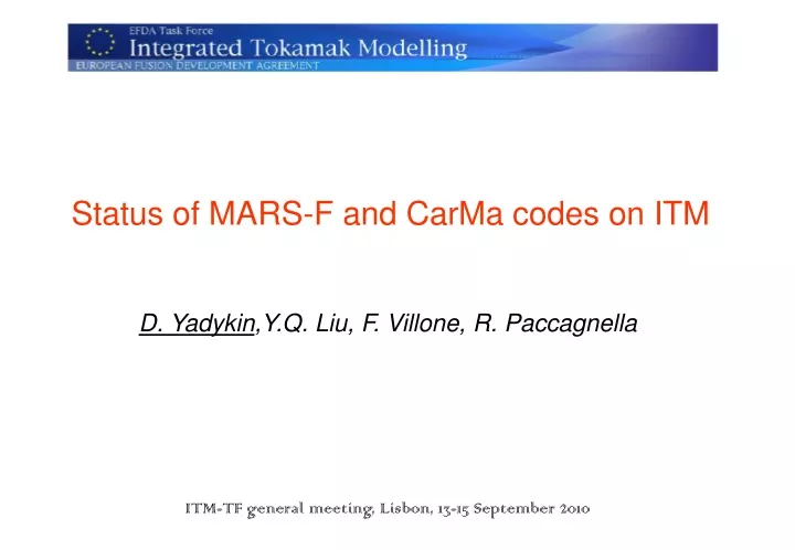 status of mars f and carma codes on itm