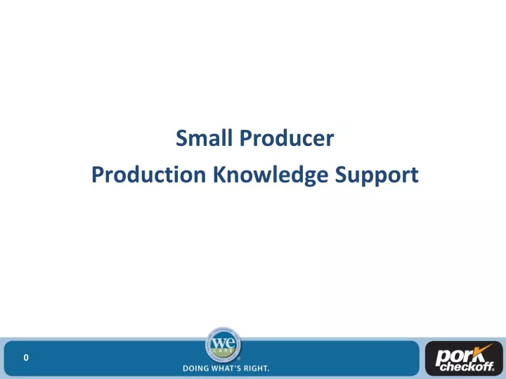 small producer production knowledge support