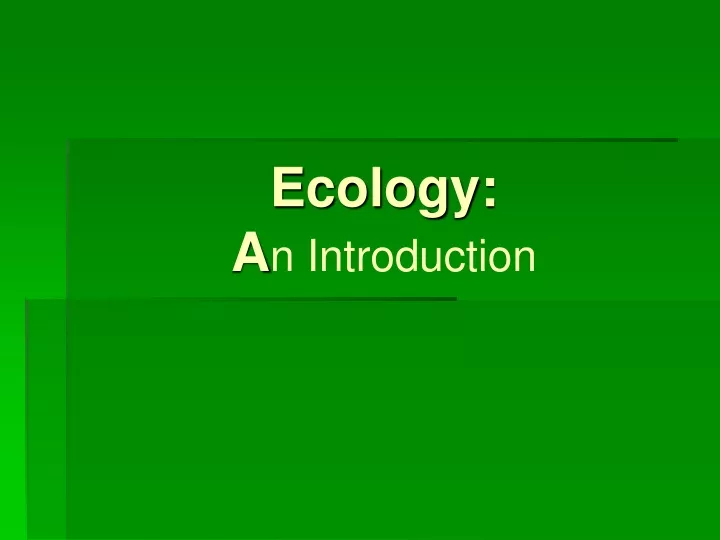ecology a n introduction