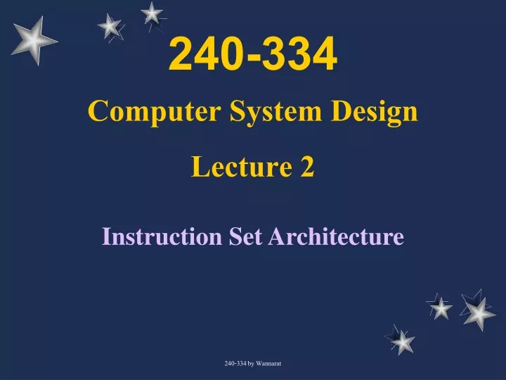 240 334 computer system design lecture 2