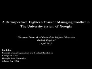 A Retrospective:  Eighteen Years of Managing Conflict in The University System of Georgia