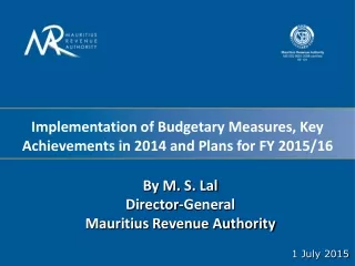 Implementation of Budgetary Measures, Key Achievements in 2014 and Plans for FY 2015/16