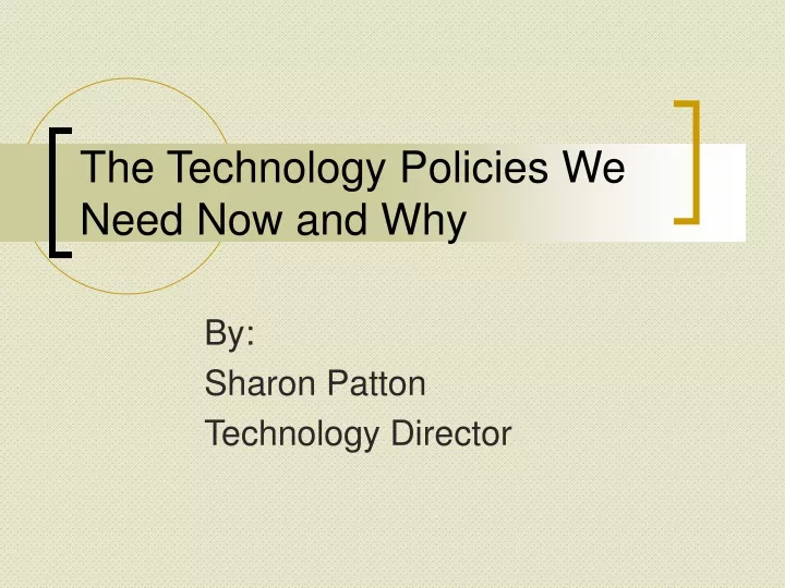 the technology policies we need now and why