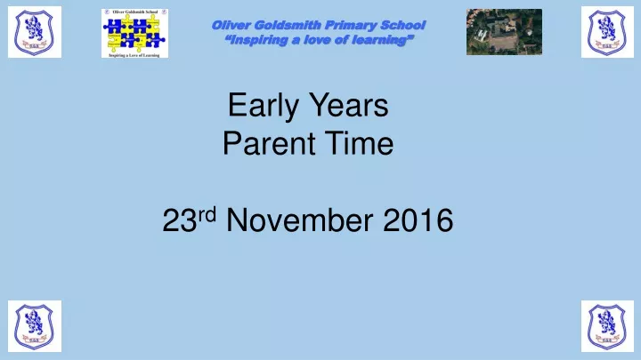 oliver goldsmith primary school inspiring a love