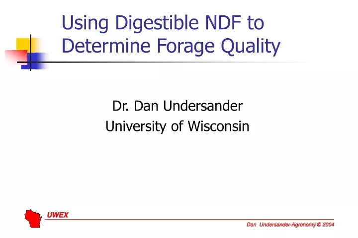 using digestible ndf to determine forage quality