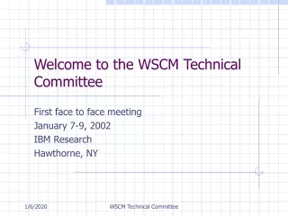 Welcome to the WSCM Technical Committee