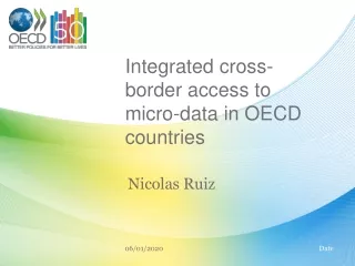 Integrated cross-border access to micro-data in OECD countries