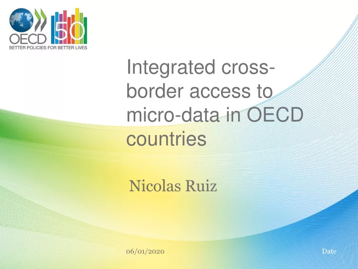 integrated cross border access to micro data in oecd countries