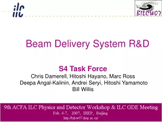 Beam Delivery System R&amp;D