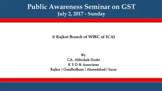 @ Rajkot Branch of WIRC of ICAI By CA.  Abhishek Doshi K S D &amp; Associates
