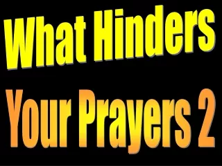 What Hinders