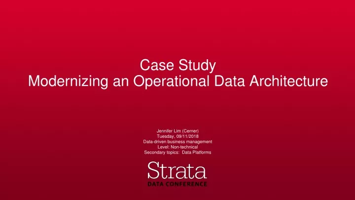 case study modernizing an operational data architecture