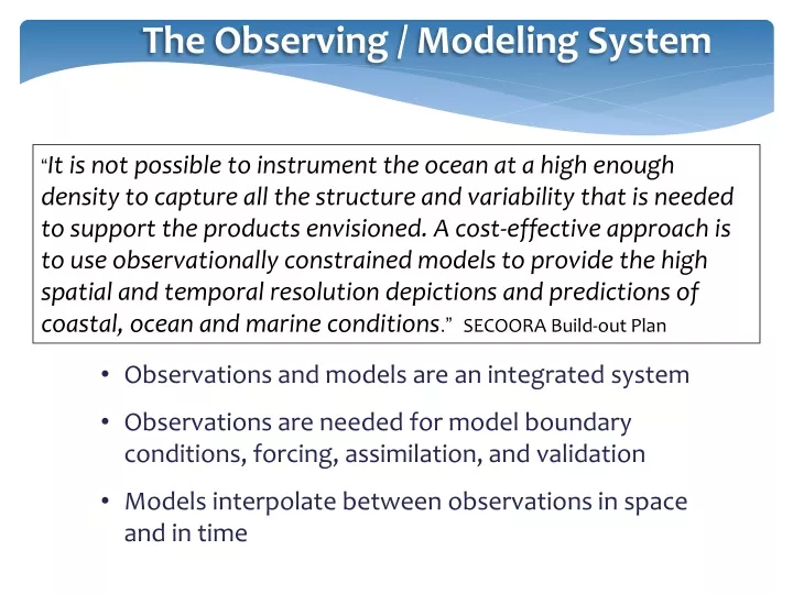the observing modeling system