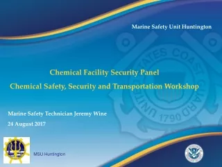 Chemical Facility Security Panel Chemical Safety, Security and Transportation Workshop