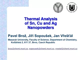 Thermal Analysis of Sn, Cu and Ag  Nanopowders