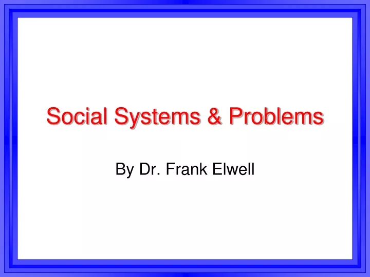 social systems problems