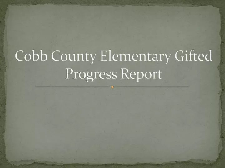 cobb county elementary gifted progress report