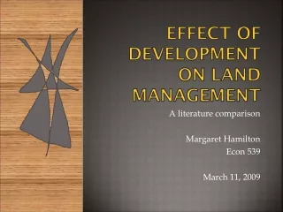Effect of development on land management