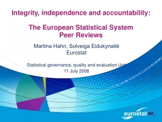 Integrity, independence and accountability:  The European Statistical System Peer Reviews
