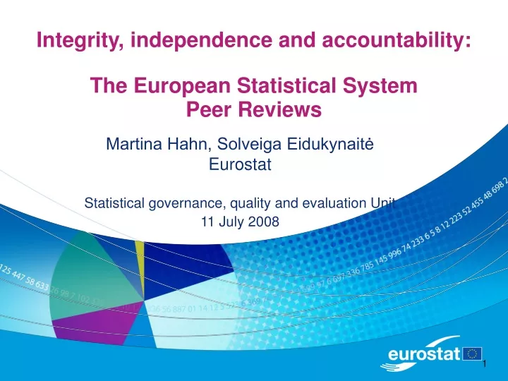 integrity independence and accountability the european statistical system peer reviews
