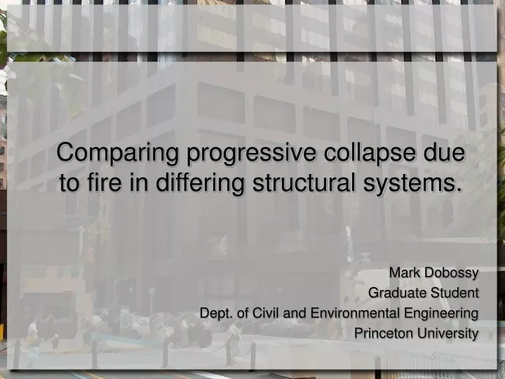 comparing progressive collapse due to fire