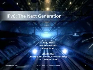 IPv6: The Next Generation