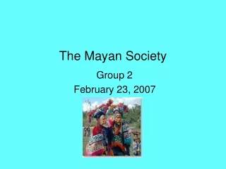 The Mayan Society