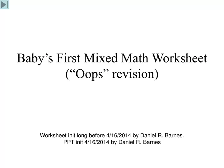 baby s first mixed math worksheet oops revision
