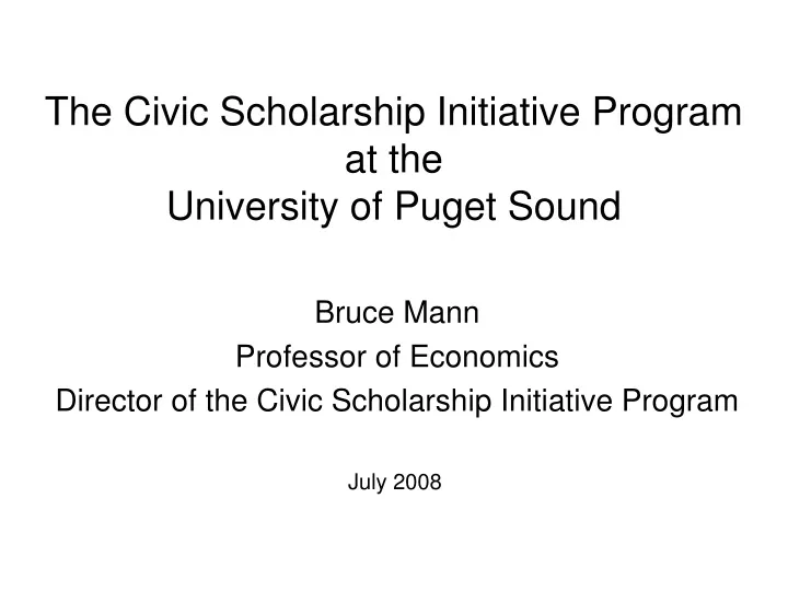 the civic scholarship initiative program at the university of puget sound