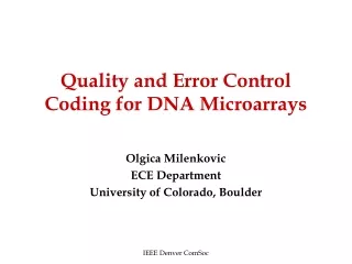 Quality and Error Control Coding for DNA Microarrays