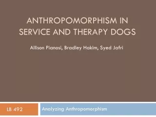 ANTHROPOMORPHISM IN  SERVICE AND THERAPY DOGS