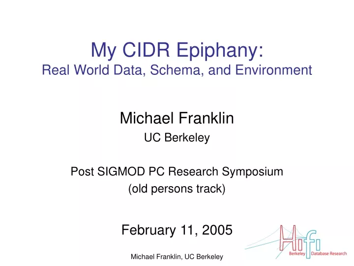 my cidr epiphany real world data schema and environment