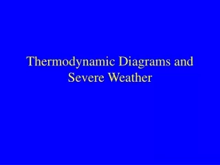 Thermodynamic Diagrams and Severe Weather
