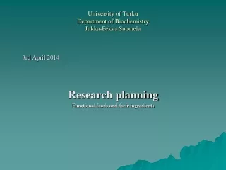 University  of Turku Department of  Biochemistry Jukka-Pekka Suomela